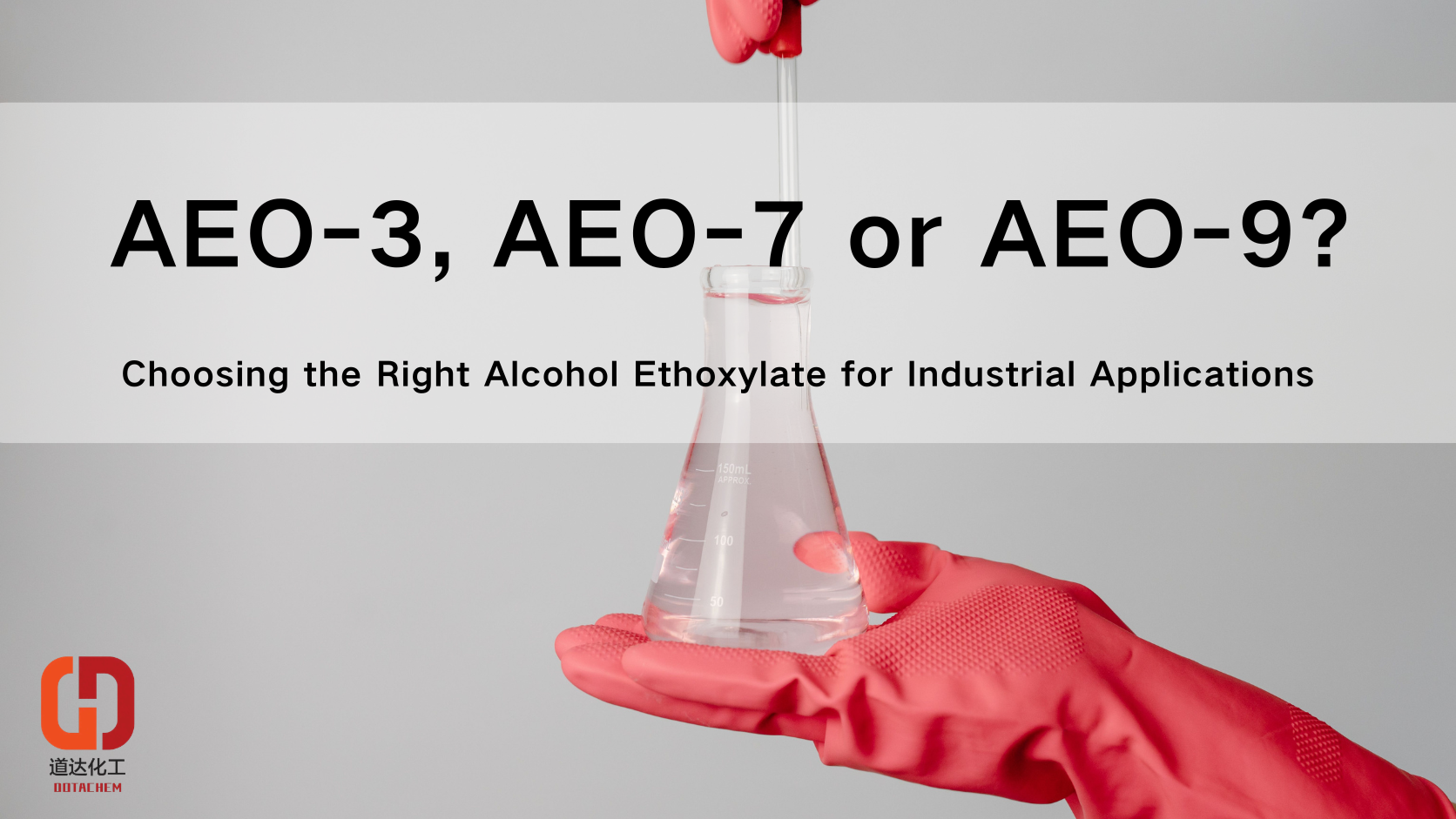 AEO-3, AEO-7 eller AEO-9? Velge riktig alkoholetoksylat for industrielle applikasjoner